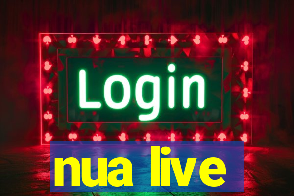 nua live